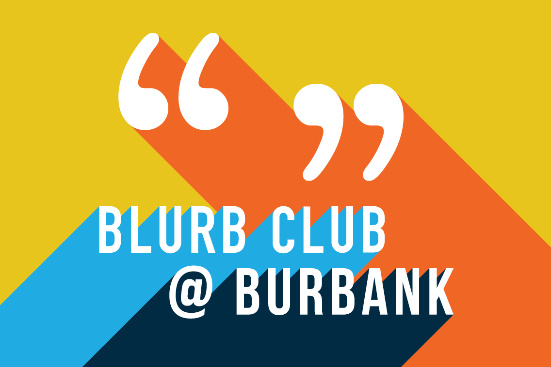 Blurb Club @ Burbank