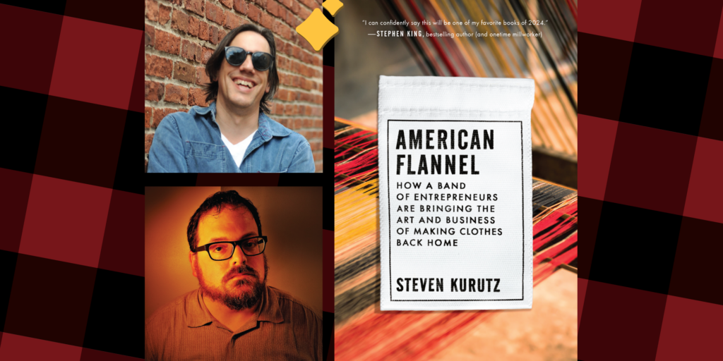 photos of the author Steven Kurutz and interviewer Tobias Carroll appear alongside the cover of Kurt's book, "American Flannel"